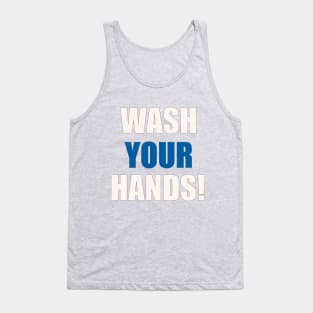 Wash your hands poster Tank Top